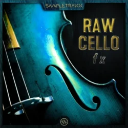 SampleTraxx Raw Cello FX WAV KONTAKT