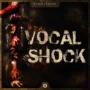 SampleTraxx Vocal Shock WAV KONTAKT