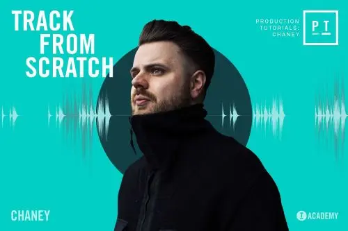 Toolroom Academy Chaney: Track From Scratch TUTORIAL