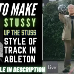 Valen How To Make Track Like Chris Stussy (UpTheStuss style) in Ableton