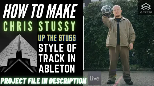 Valen How To Make Track Like Chris Stussy (UpTheStuss style) in Ableton