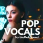 BarbieMakVocals Pop Vocals Sample Pack WAV