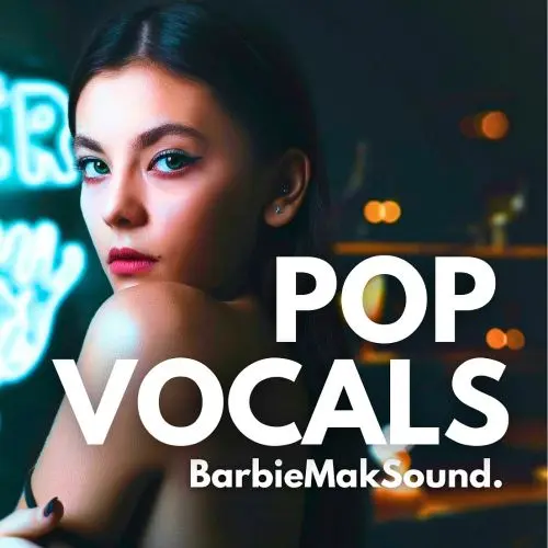 BarbieMakVocals Pop Vocals Sample Pack WAV