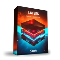 Stickz LAYERS Serum 2 Soundbank