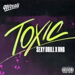 91Vocals TOXIC - Sexy Drill x RnB WAV