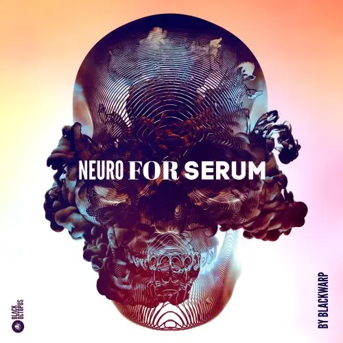 Blackwarp – Neuro For Serum Vol. 1