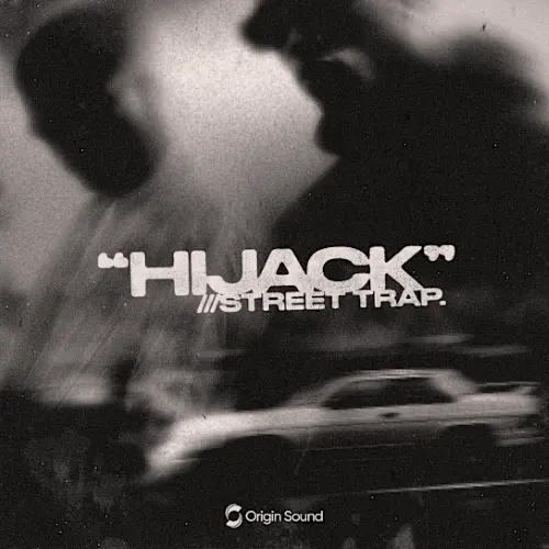 Origin Sound HIJACK - STREET TRAP WAV