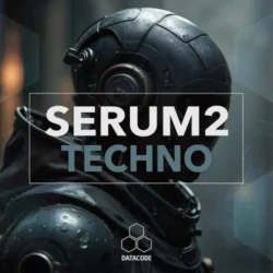 Datacode FOCUS: Serum 2 Techno