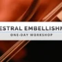 Evenant Orchestral Embellishments Spicing Up Your Arrangements TUTORIAL