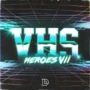 DopeBoyzMuzic VHS Heroes 7 WAV