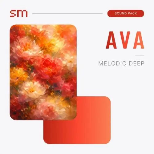 Sounds Mania AVA - Melodic Deep Sound Pack