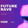 Bullet Sounds RAGGED Future Rave Essential Sounds - V1 WAV FXP
