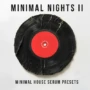 EvoSounds Minimal Nights Vol.2 WAV MIDI FXP