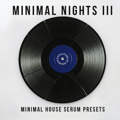 EvoSounds Minimal Nights Vol.3 (Serum 2 Presets)