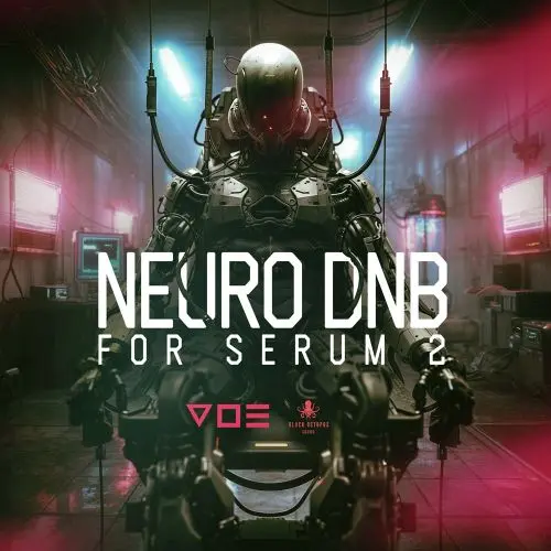Neuro DnB for Serum 2 by V O E