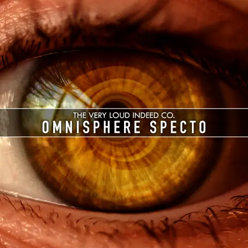 The Very Loud Indeed Co Omnisphere Specto