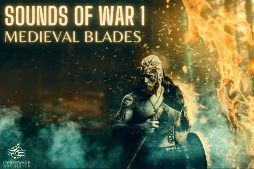 Cyberwave Orchestra Sounds Of War 1 - Medieval Blades WAV