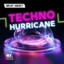 WA Production What About: Techno Hurricane WAV MIDI FXP
