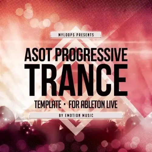 Emotion Music ASOT Trance Template For Ableton Live