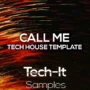 Tech It Samples Call Me [Ableton Template]