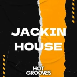 Hot Grooves Jackin House WAV MIDI