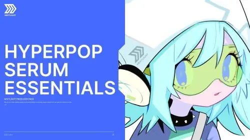 Nextlight Hyperpop Serum Essentials Serum 2 Presets