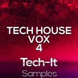 Tech It Samples Tech House Vox 4 WAV