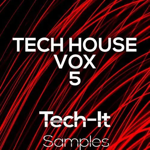 Tech It Samples Tech House Vox 5 WAV