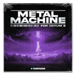 Tonepusher Metal Machine For Serum 2