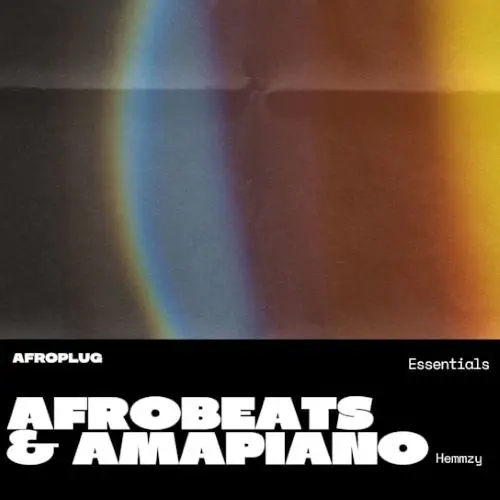 Afroplug Afrobeats & Amapiano Essentials WAV