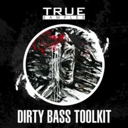True Samples Dirty Bass Toolkit WAV MIDI PRESETS