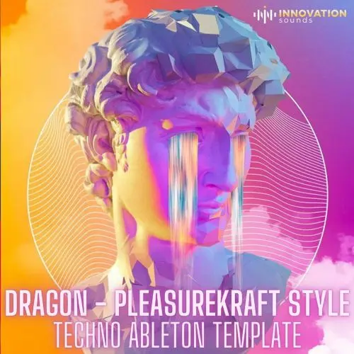 Innovation Sounds Dragon - Pleasurekraft Style Ableton Melodic Techno Template