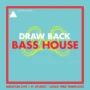 The Audio Bar Draw Back [Bass House] Ableton Project