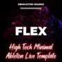 Innovation Sounds Flex - High Tech Minimal Ableton 11 Template