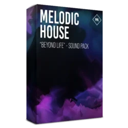 PML Melodic House - Sound Pack - Beyond Life