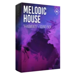 PML Melodic House - Sound Pack - Fragments MULTIFORMAT