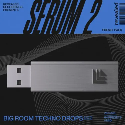 Revealed Serum 2 Big Room Techno Drops Vol. 3