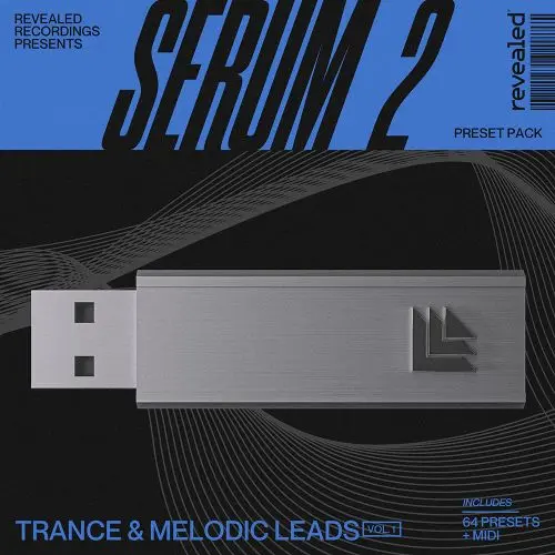 Revealed Serum 2 Trance & Melodic Leads Vol. 1