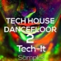 Tech It Samples Tech House Dancefloor 2 WAV MIDI