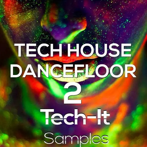 Tech It Samples Tech House Dancefloor 2 WAV MIDI
