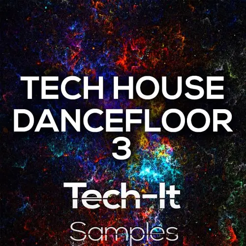 Tech It Samples Tech House Dancefloor 3 WAV MIDI