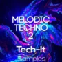 Tech It Samples Melodic Techno 2 WAV MIDI FST