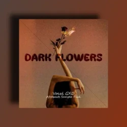 VOCAL GXD Dark Flowers WAV