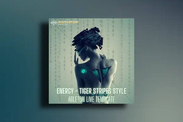 Innovation Sounds Energy - Tiger Stripes Style Ableton 11 Techno Template