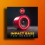 F9 Audio F9 Impact Bass for Serum 2