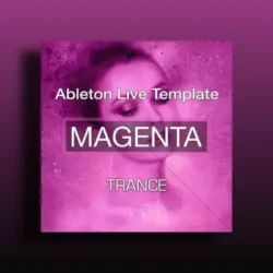 Magic Tracks Magenta Trance [Ableton Template]