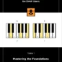 Music Theory Explained for DAW Users, Tome 1: Mastering the Foundations