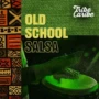 Tribe Caribe Old School Salsa WAV