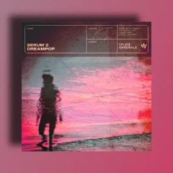 Splice Originals Serum 2 Dreampop