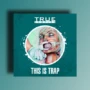 True Samples This Is Trap WAV MIDI